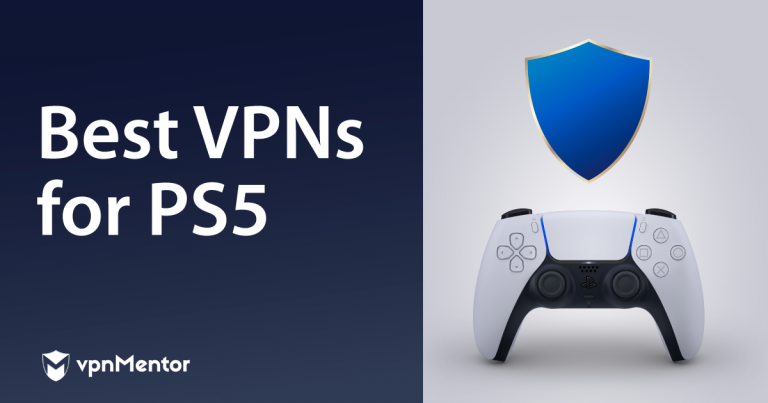 רשתות ה-VPN הטובות ביותר עבור PS4/PS5 לשנת 2025